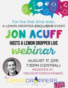 Jon Acuff Lemon Dropper Webinar